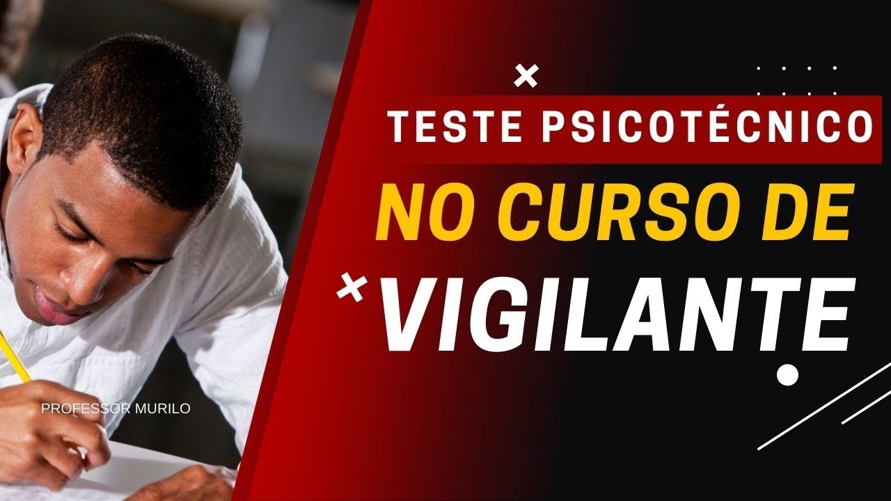 Teste Psicotécnico no curso de vigilante
