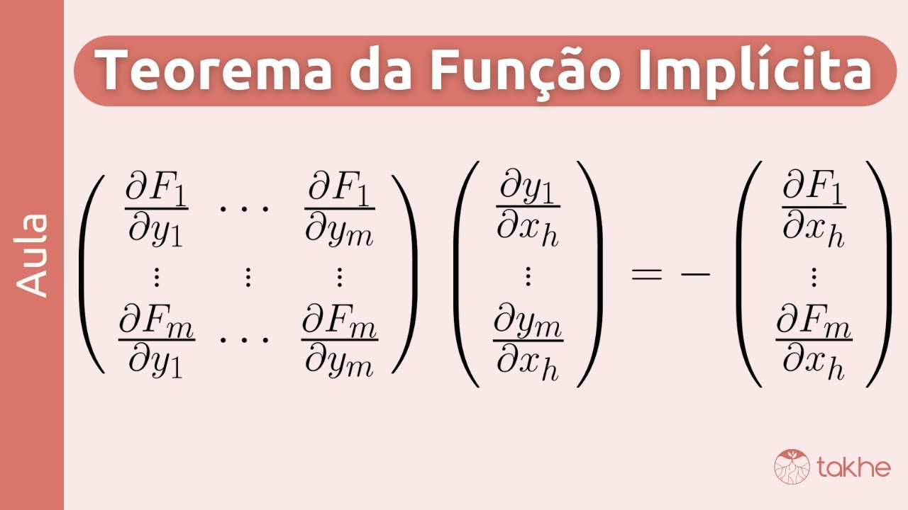 CÁLCULO 2 [Mod. 1], Aula 6 - Teorema da Função Implícita: três casos para compreender bem a regra