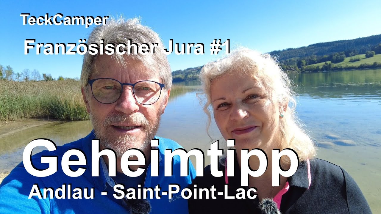 Andlau im Elsass, Saint-Point-Lac im französischen Jura