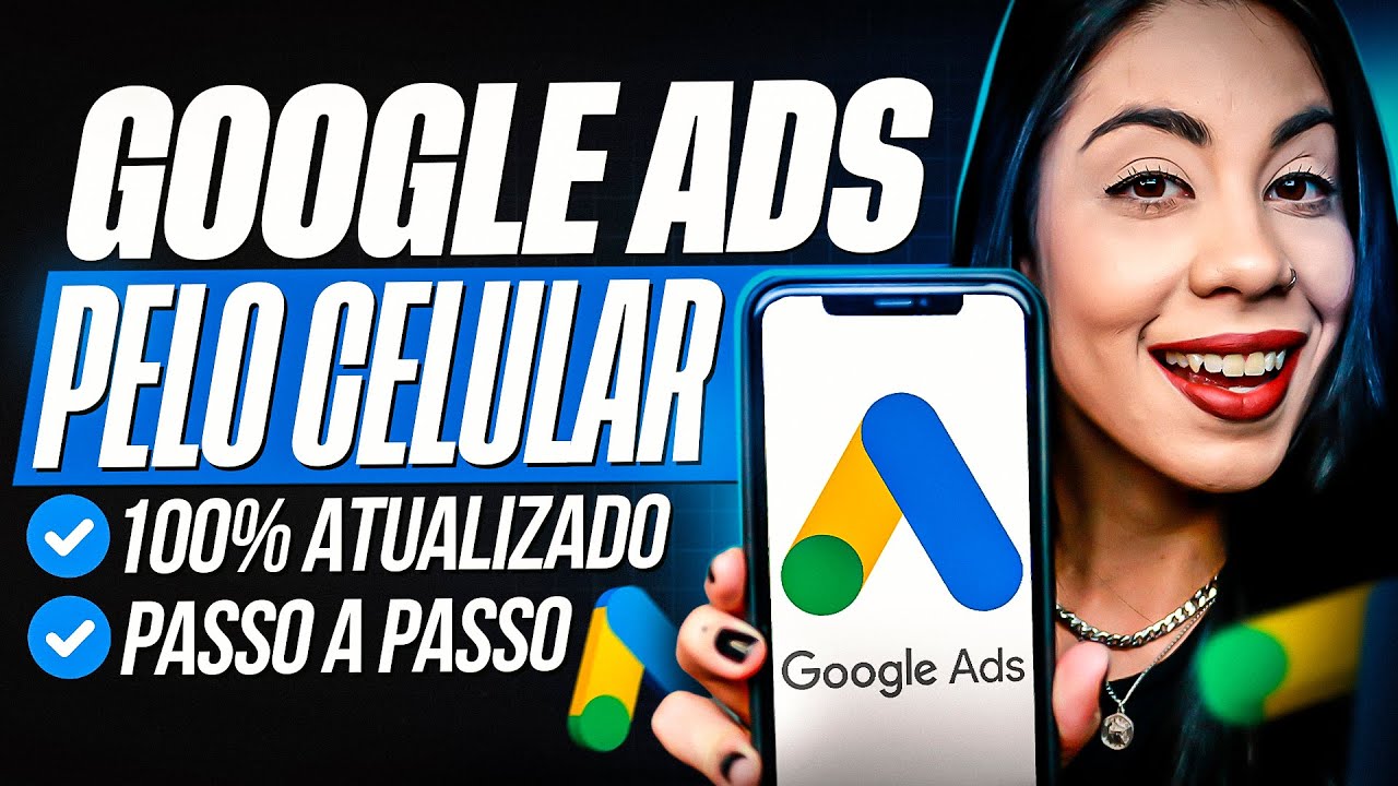 Como Criar Conta no Google Ads usando APENAS o Celular
