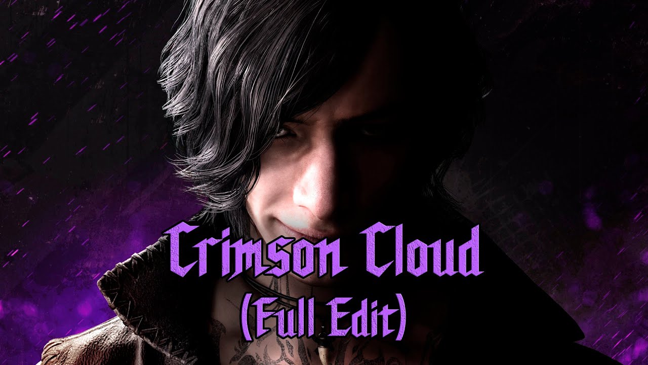 Devil May Cry 5 - Crimson Cloud (Full Edit)