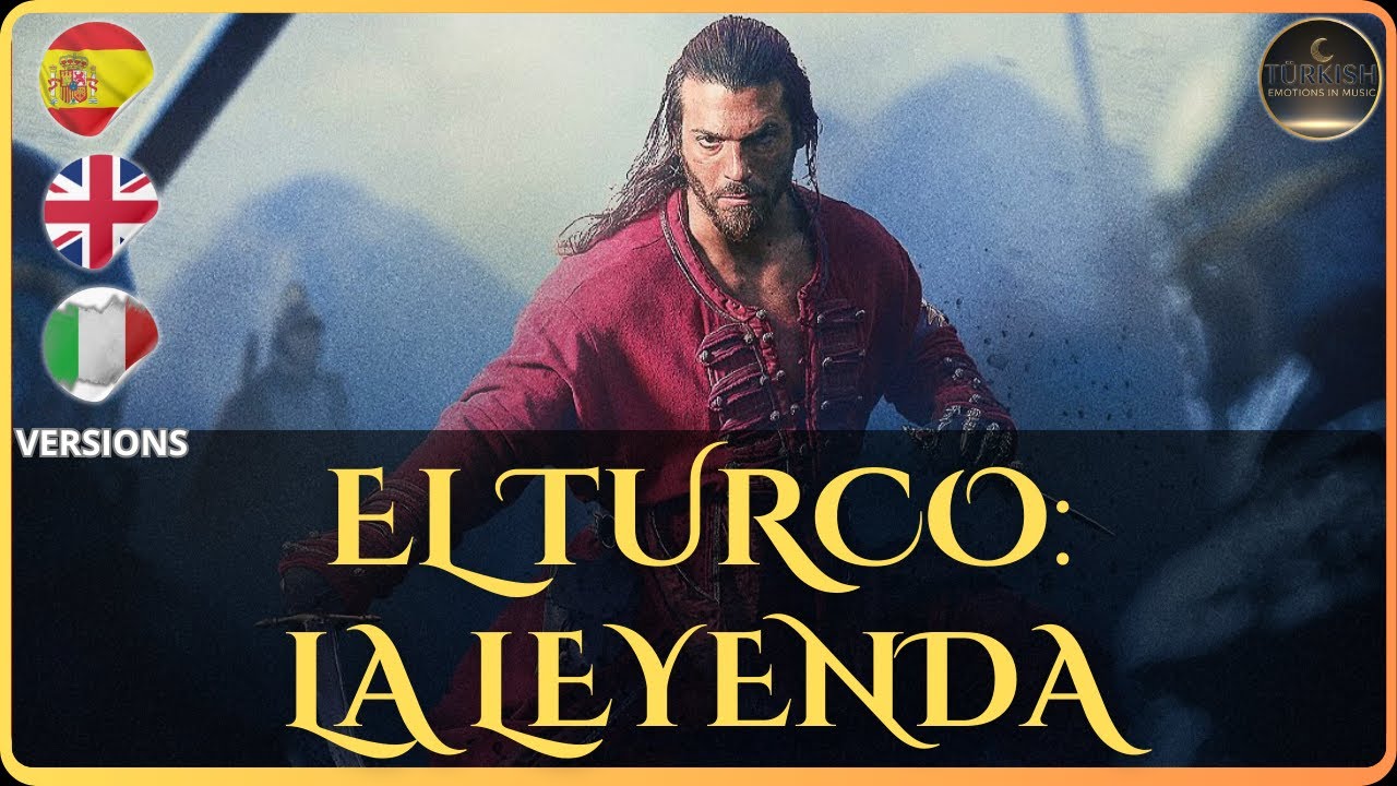 EL TURCO (Can Yaman) - La Leyenda  Epic Soundtrack Tribute (Movistar+ Estreno)