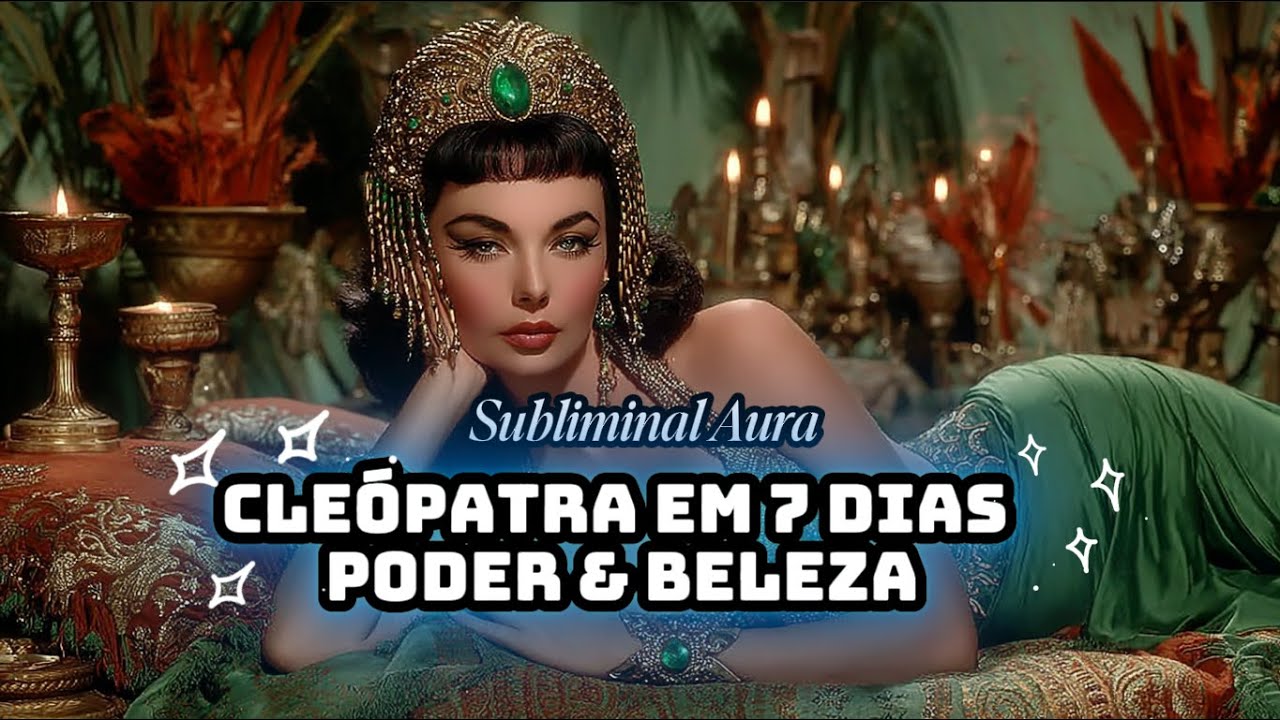 ⚡ 7 Dias de Transformação | Ative o Poder de Cleópatra e Veja o Incrível Acontecer (528Hz + 963Hz)