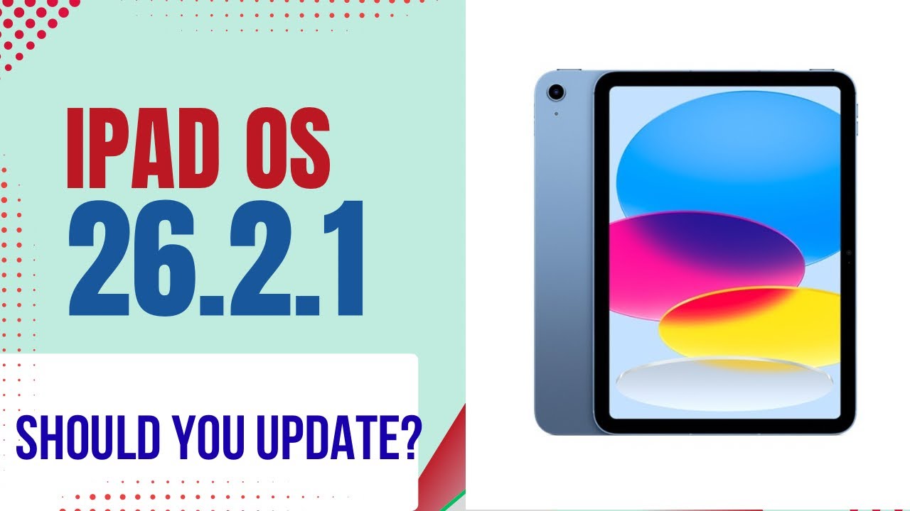 iPadOS 26.2.1 | Что нового в этом обновлении