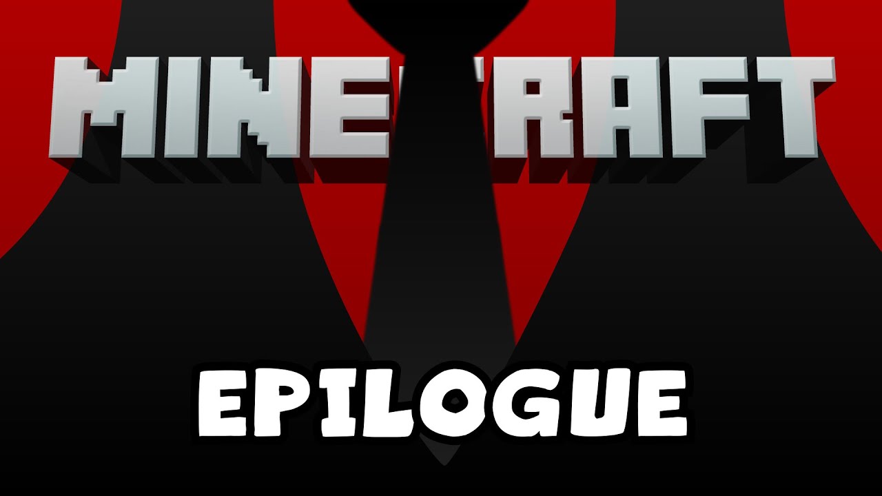 Minecraft Challenge - Epilogue