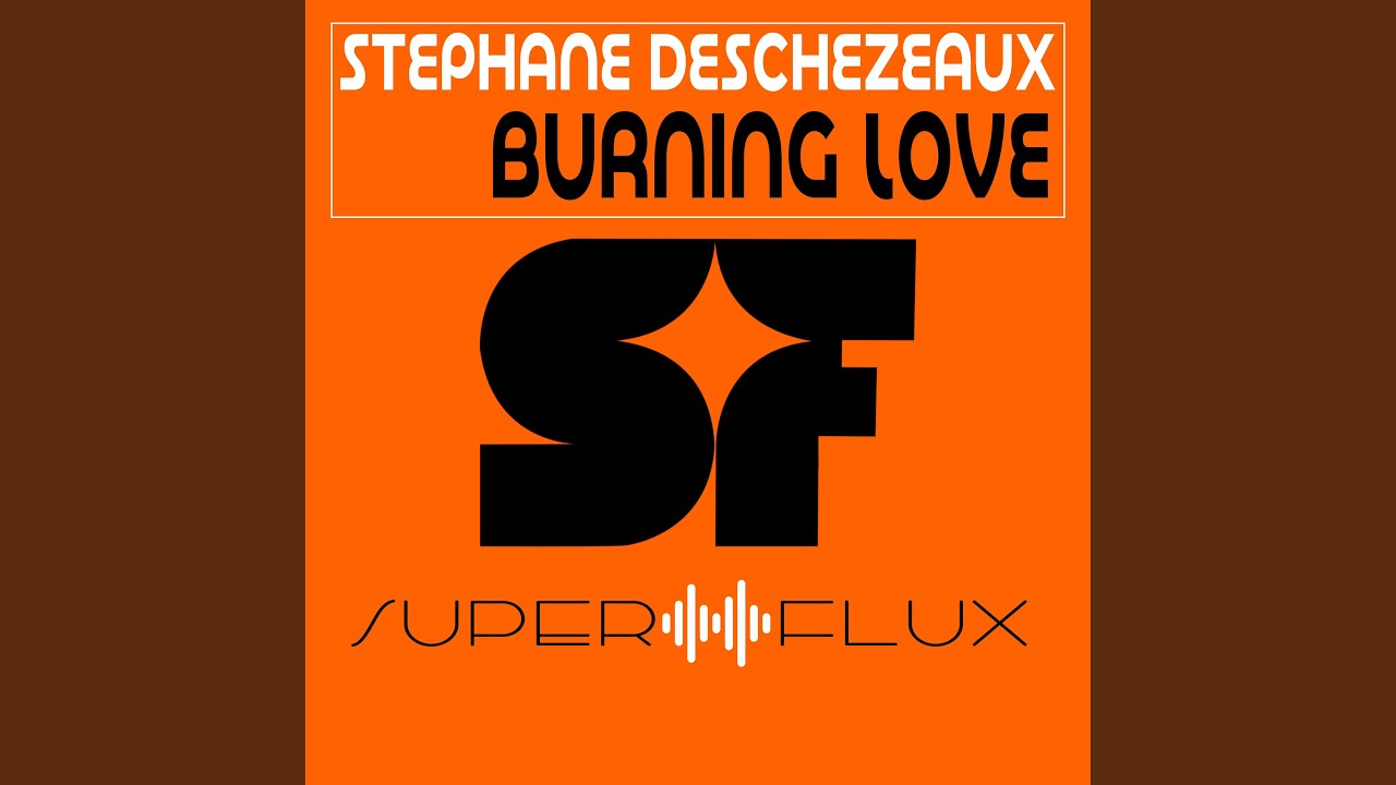 Burning Love (Original mix)