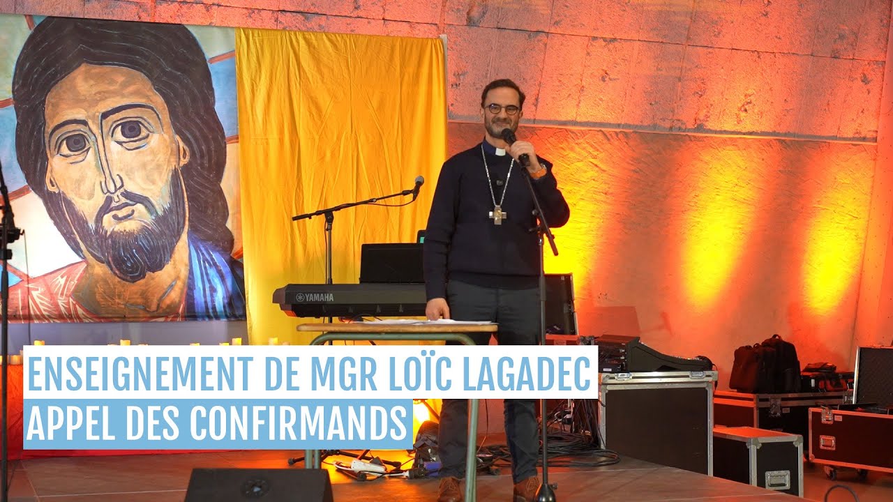 Enseignement de Mgr Lagadec aux jeunes en route vers la confirmation