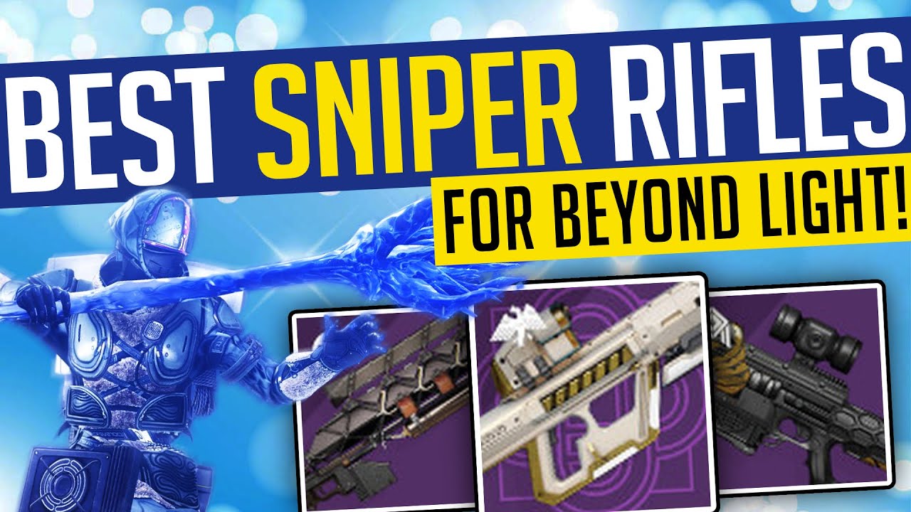 Destiny 2 | BEST SNIPER RIFLES! For Beyond Light & Year 4 - MUST HAVE!