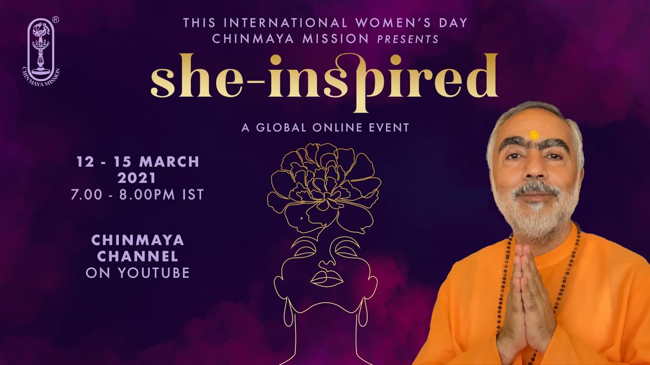 Talk 1 A Special Address by Pujya Swami Swaroopananda - She-Inspired | #InternationalWomensDay
