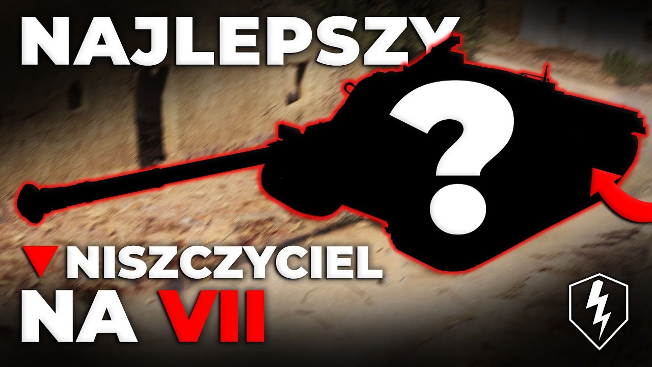 Najlepszy niszczyciel na VII tierze!