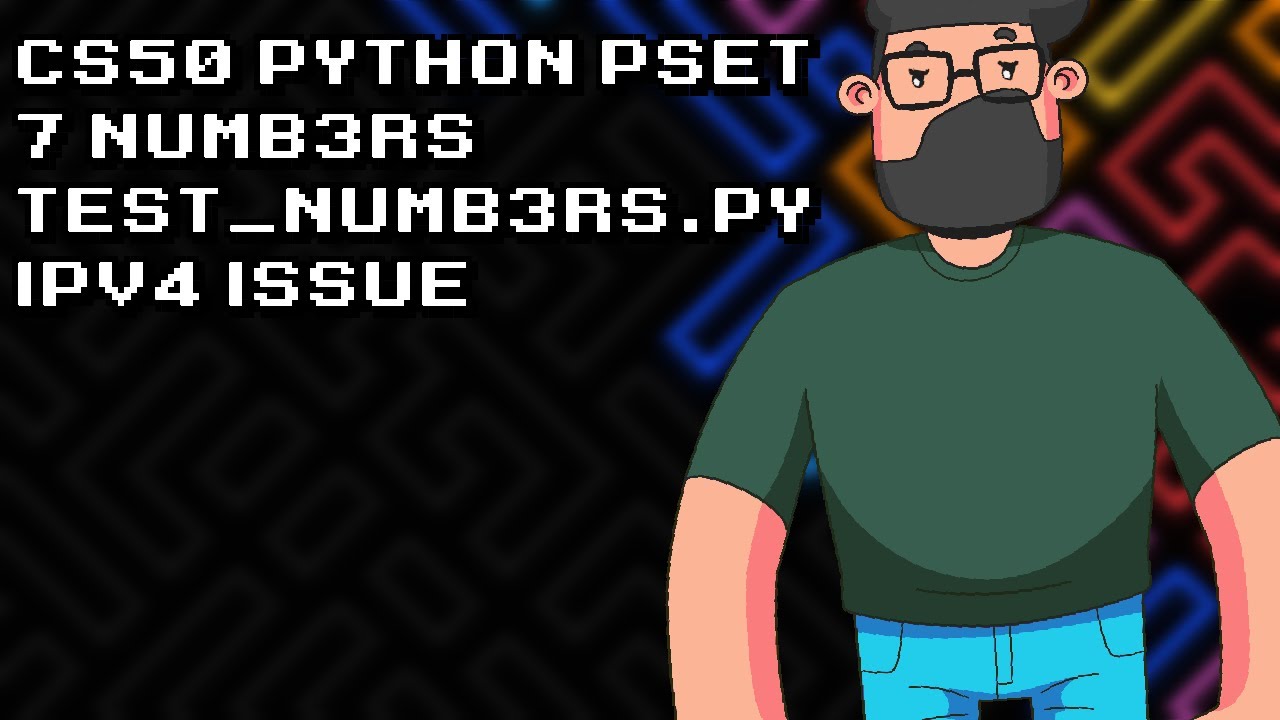 CS50 Python PSet 7 Numb3rs: test_numb3rs.py IPv4 Address Range Check Tutorial