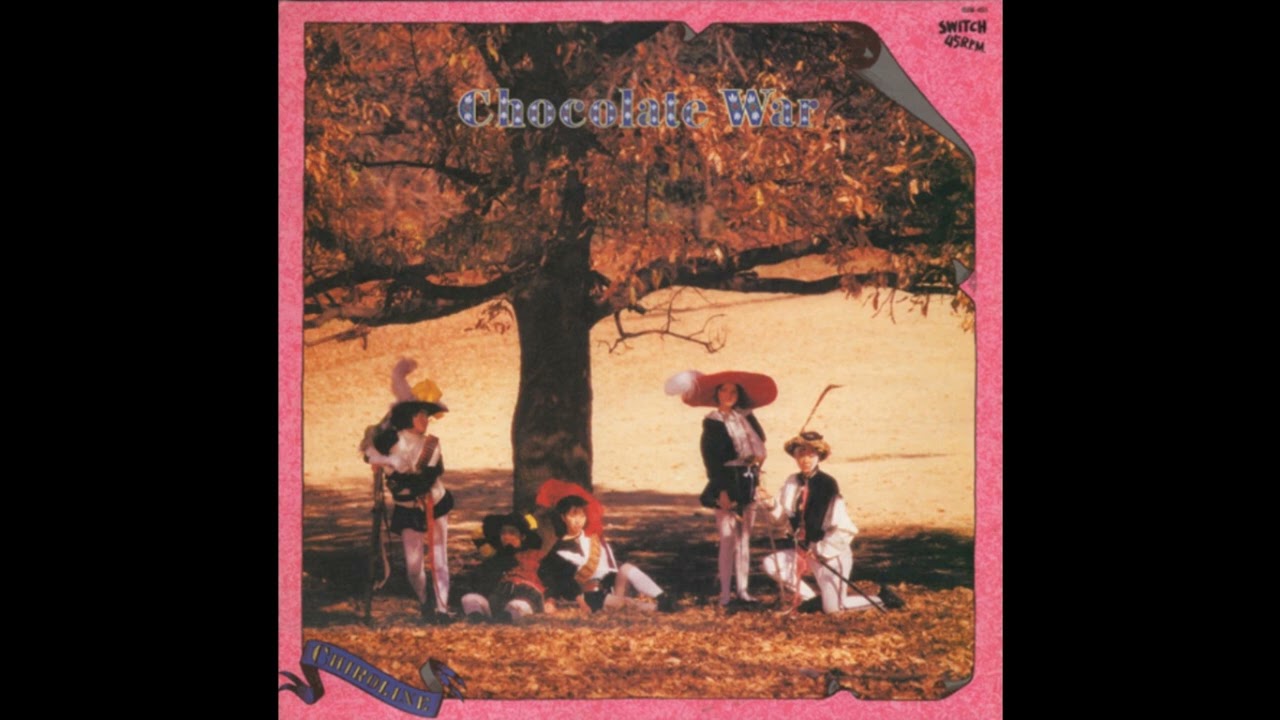 Chiroline - Chocolate War [1987]