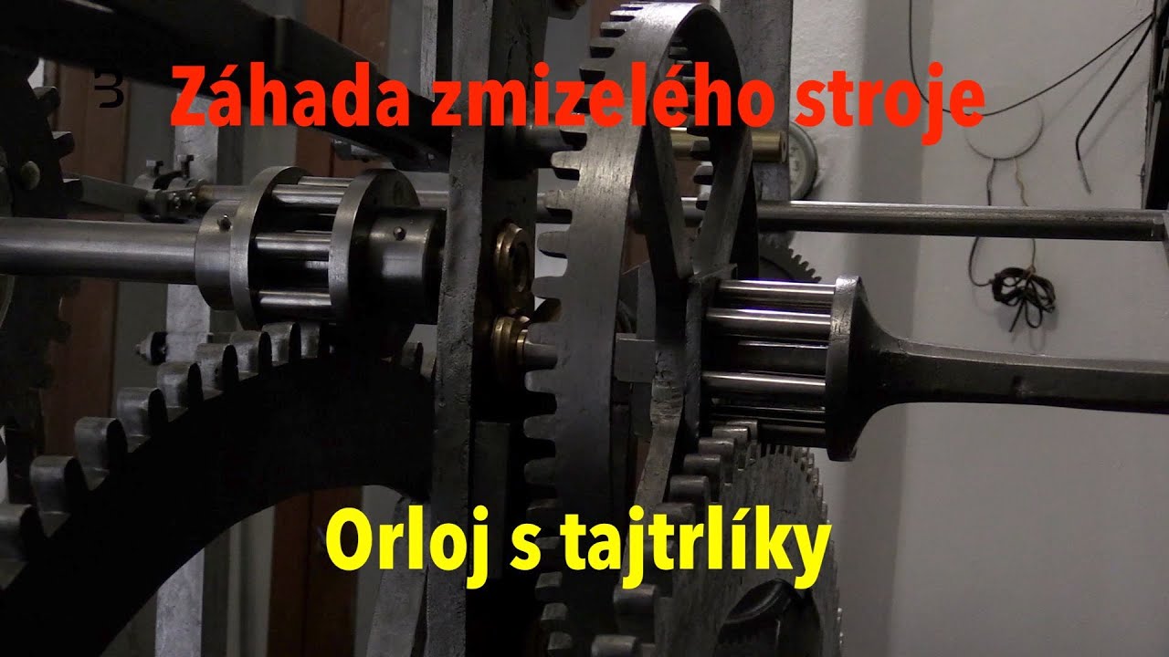 Záhada zmizelého orloje a stroj plný tajtrlíků