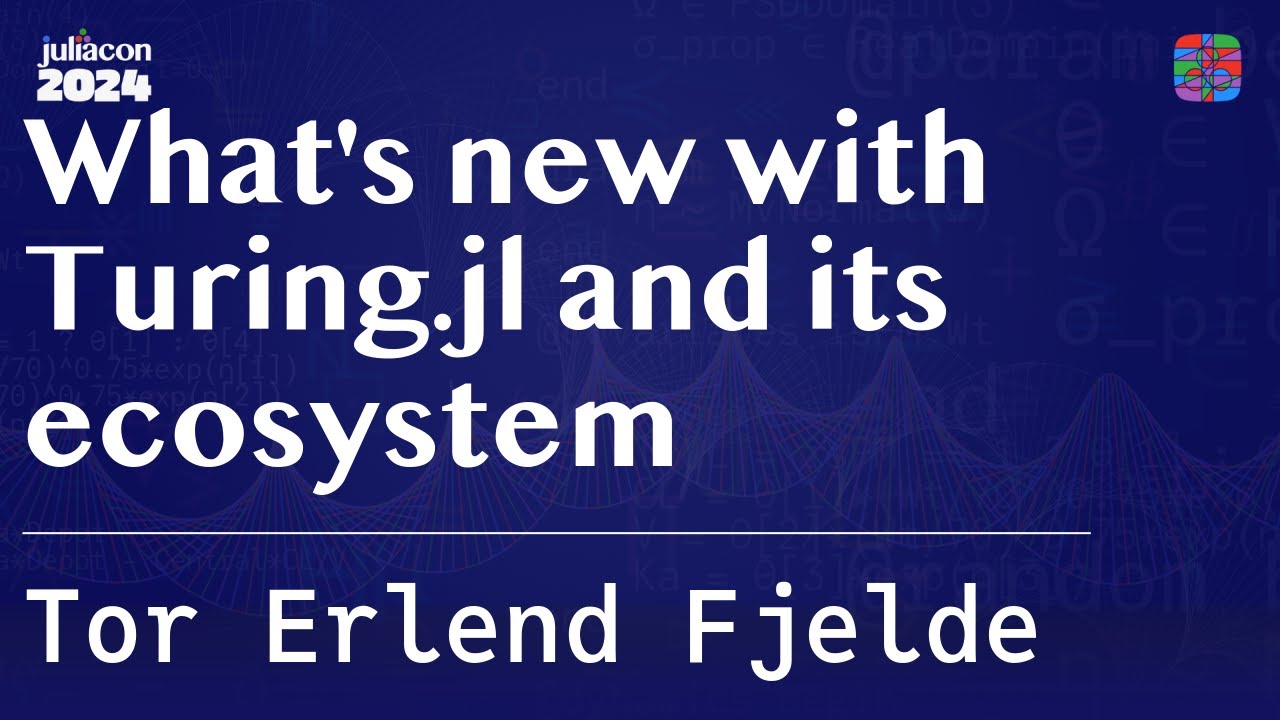 What's new with Turing.jl and its ecosystem | Erlend Fjelde | JuliaCon 2024