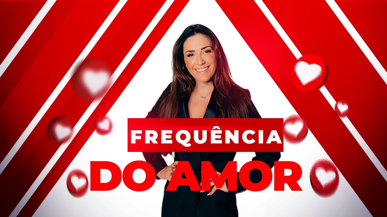 FREQUÊNCIA DO AMOR PARA ATRAIR O AMOR VERDADEIRO E HARMONIZAR OS RELACIONAMENTOS | THAIS GALASSI