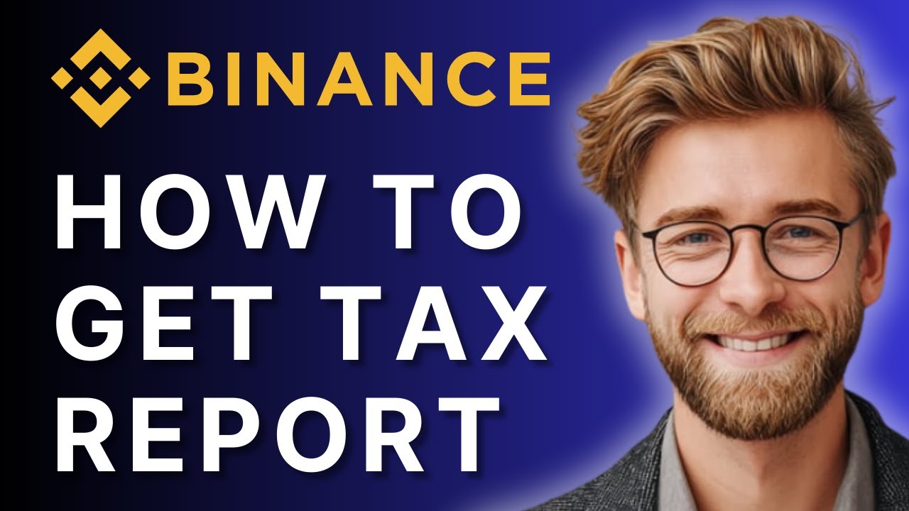 Как получить налоговый отчёт Binance | Пошаговое руководство за 2025 год