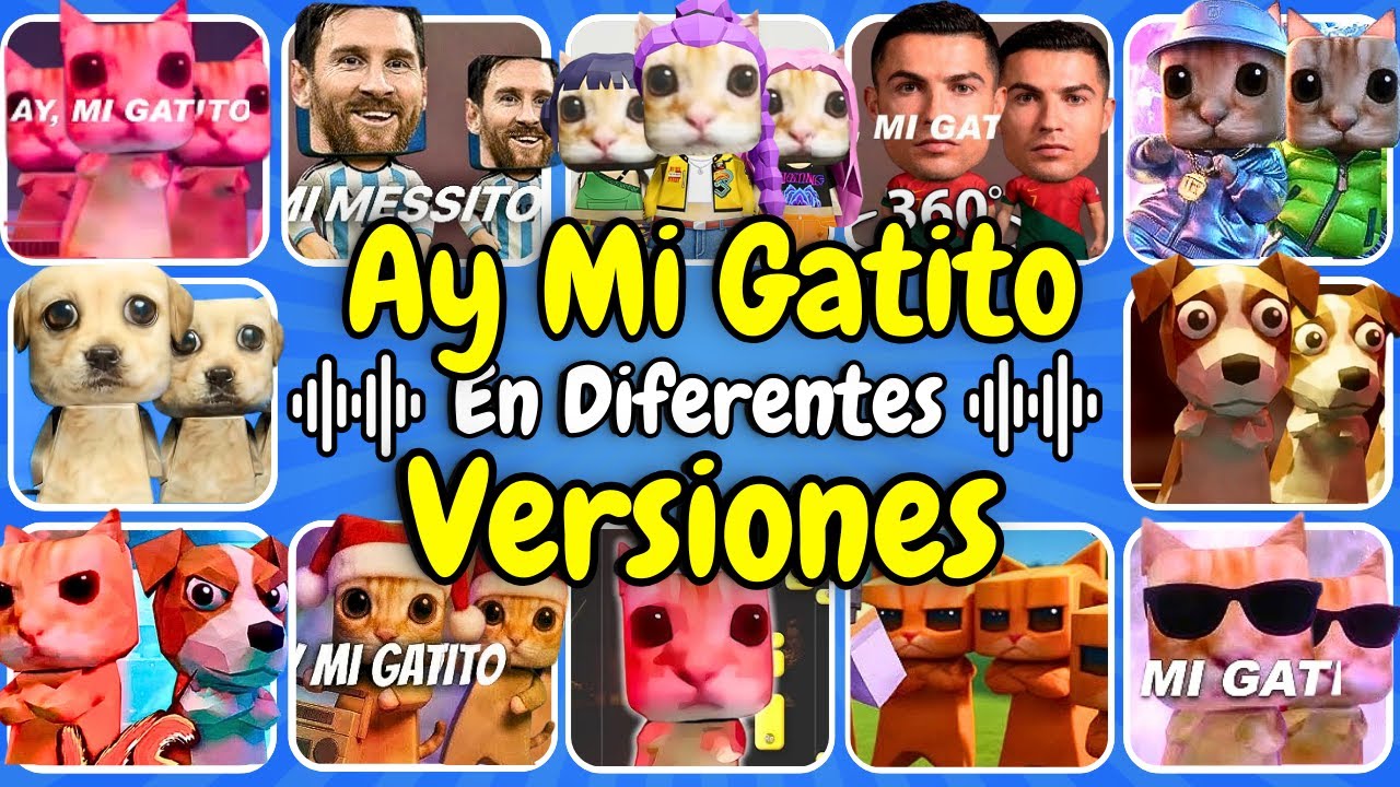 La Canción AY MI GATITO Miau Miau🤣 En Diferentes VERSIONES😺Messi🤣Cristiano❤️Huntrix💜Adivina El Meme😎