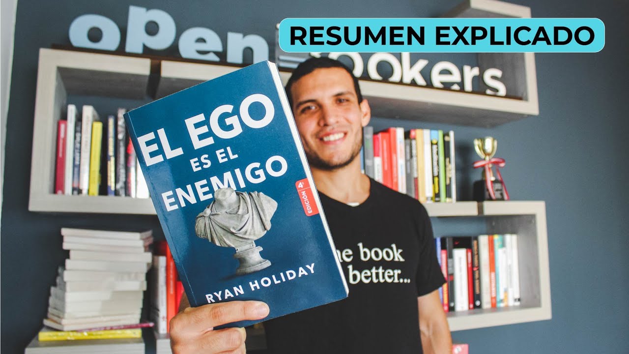 El Ego es EL Enemigo por Ryan Holiday - RESUMEN EXPLICADO