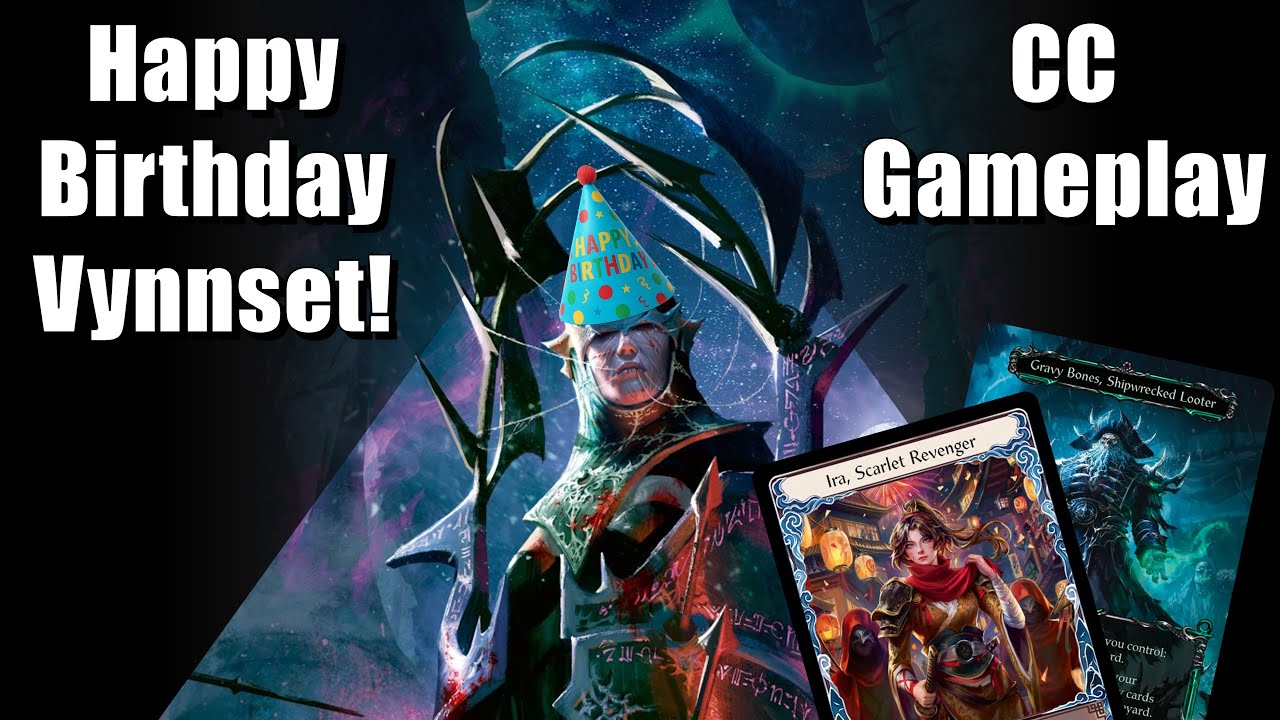 Vynnset's Birthday! Vynnset vs. Ira and Gravy | CC Gameplay and Analysis | Flesh and Blood