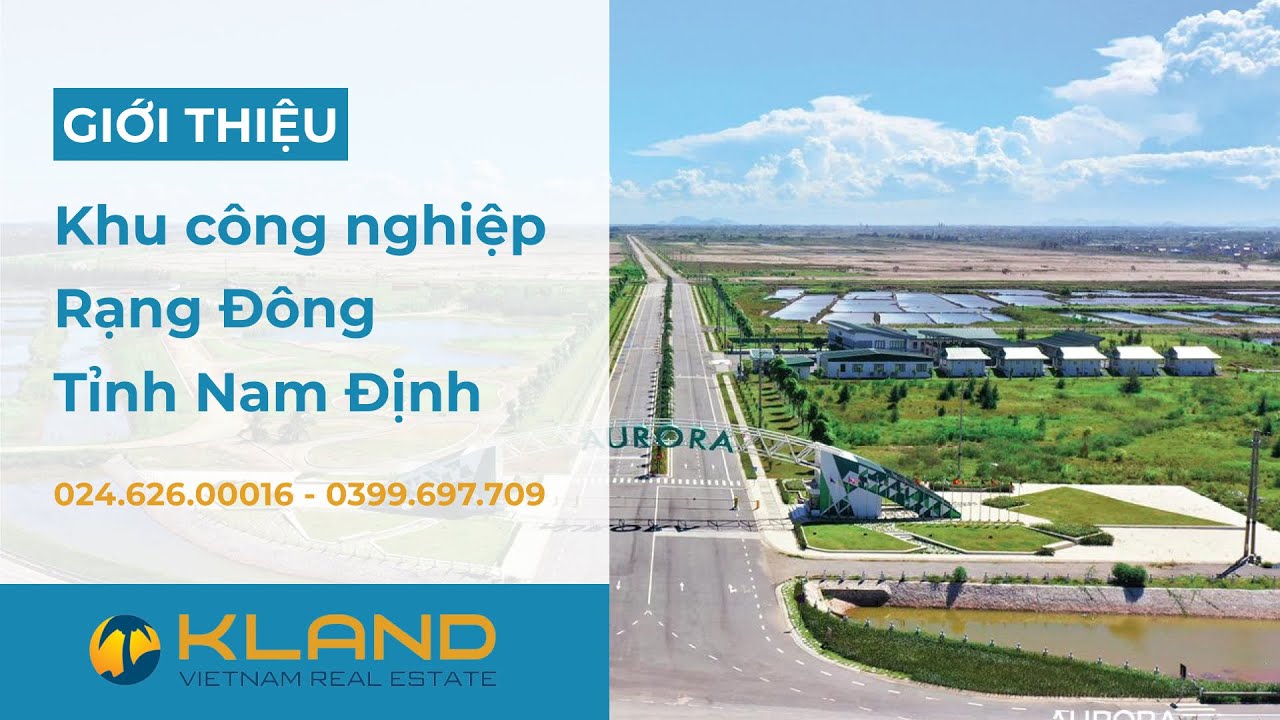 Khu công nghiệp Rạng Đông - KCN thuộc Nam Định (nay là Ninh Bình mới)