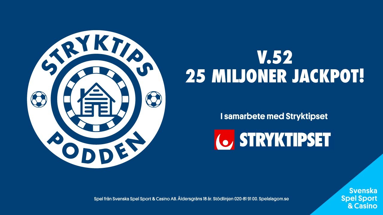 Stryktipspodden v.52 - 25 Miljoner jackpot!