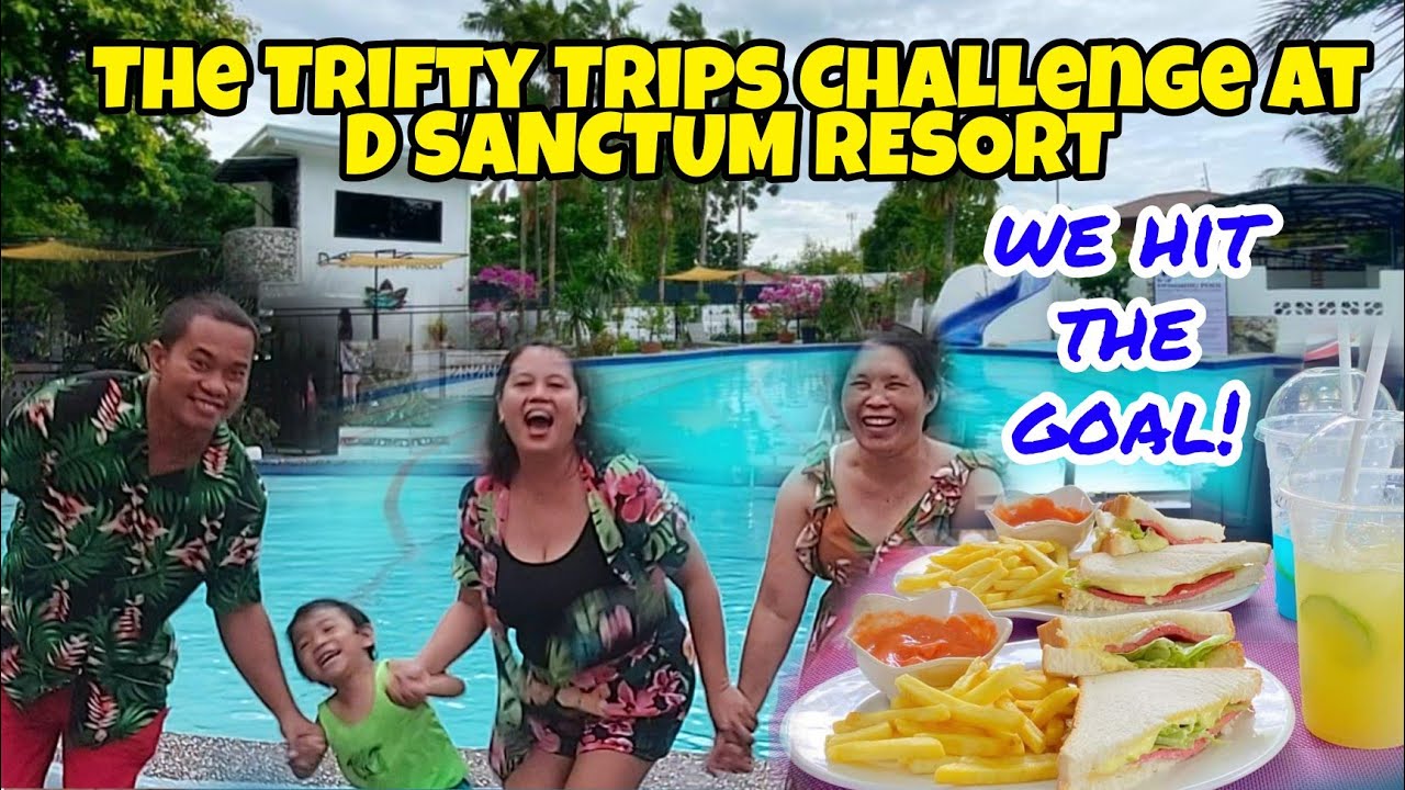 D SANCTUM RESORT | The Thrifty Trips Challenge | Ninin's Log