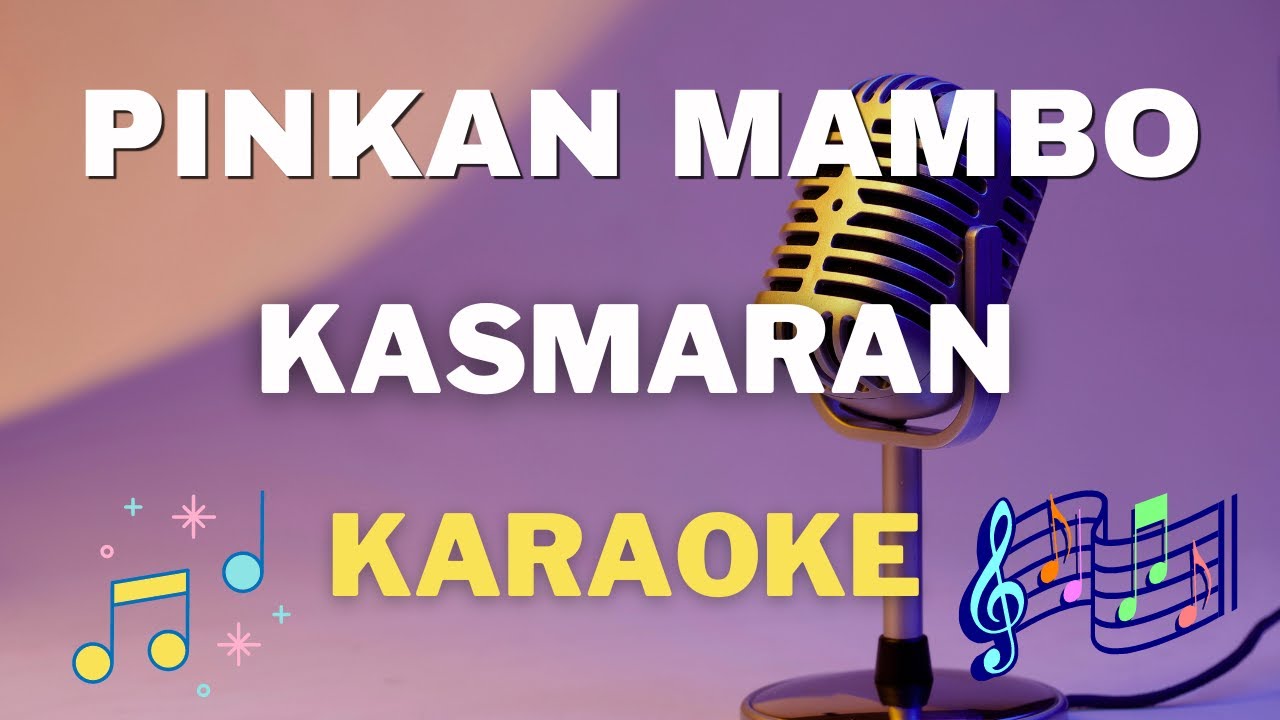 Pinkan Mambo  -  Kasmaran - Karaoke tanpa vocal