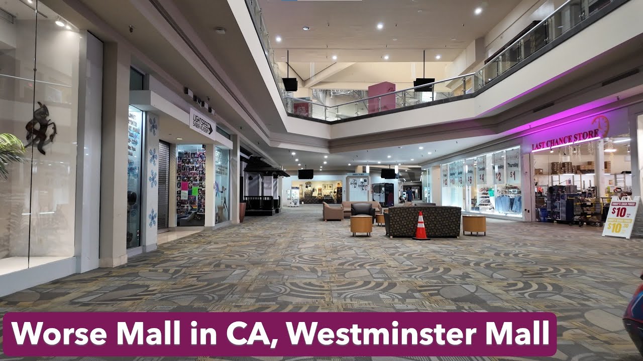 What Happened to Westminster Mall? Exploring Worst Mall in California