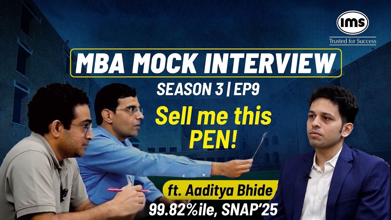 S3 EP9 | Sell this pen to me! Fund Management (PMS) to MBA | IMS MBA Mock Interview