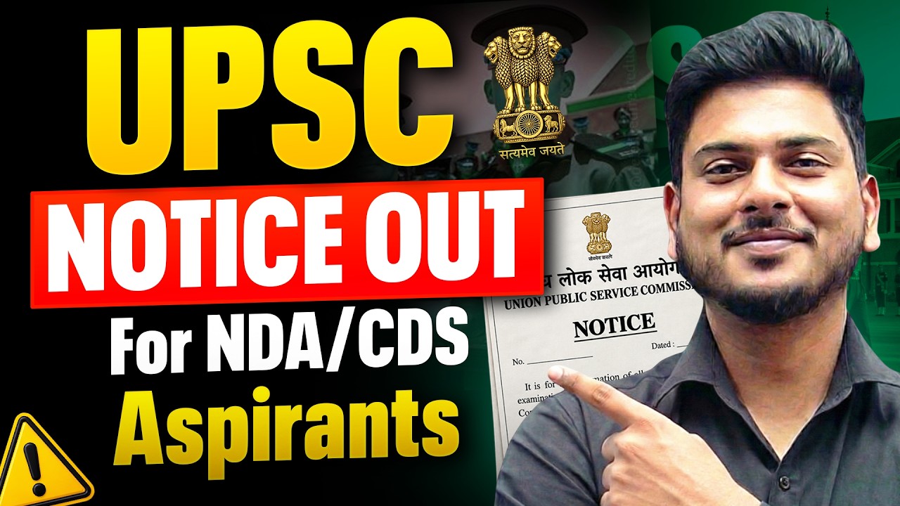 Don&rsquo;t Ignore This Official UPSC Update! 🛑 | Notice by UPSC for NDA & CDS 2 2026