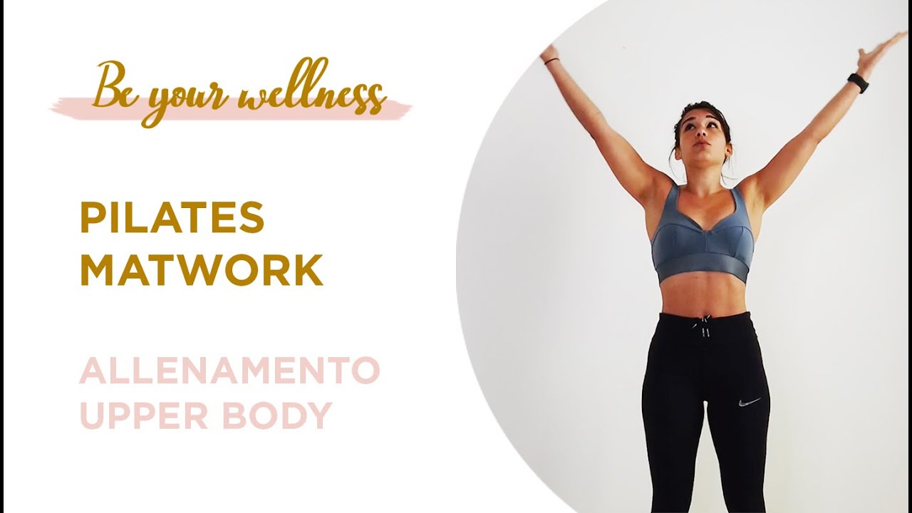 Pilates Matwork - Allenamento Upper Body