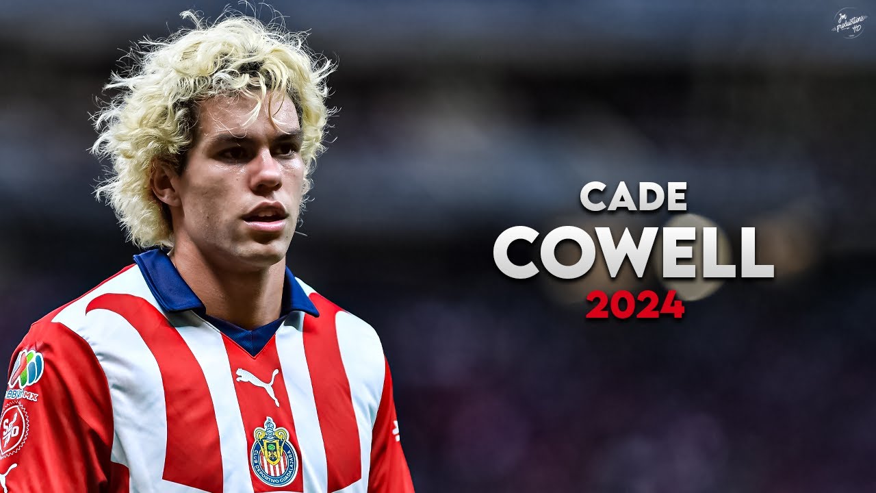 Cade Cowell 2024 - Amazing Skills, Assists & Goals - Guadalajara | HD