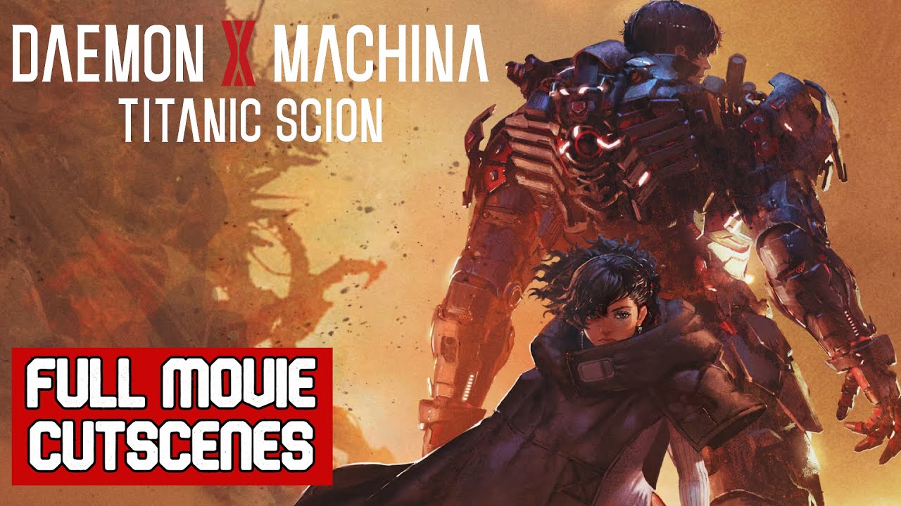 Daemon X Machina Titanic Scion All Cutscenes Full Movie