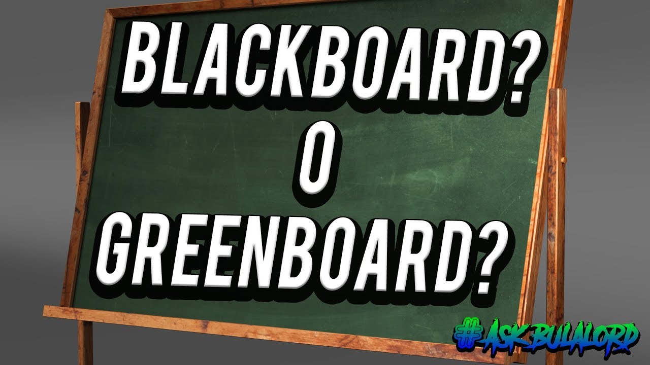 Bakit Blackboard? Bakit hindi Greenboard? | #Askbulalord