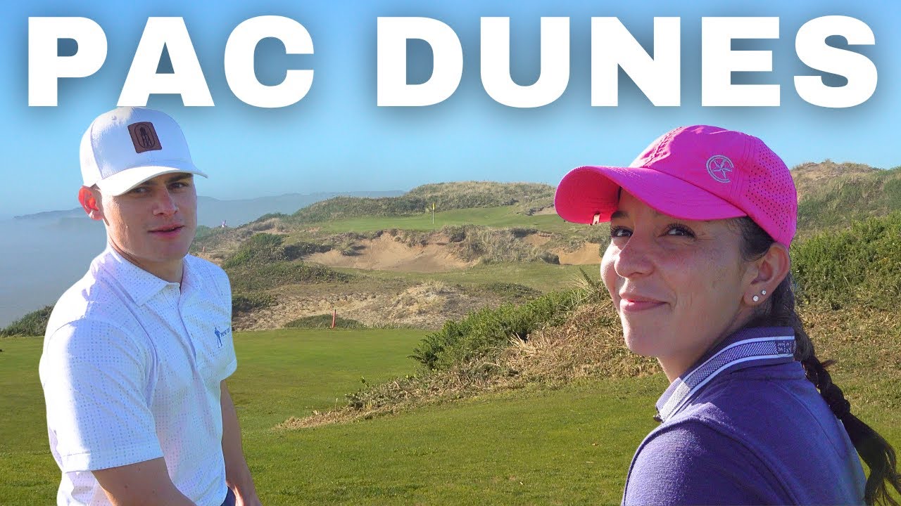 Is Pacific Dunes BETTER Than Pebble Beach?