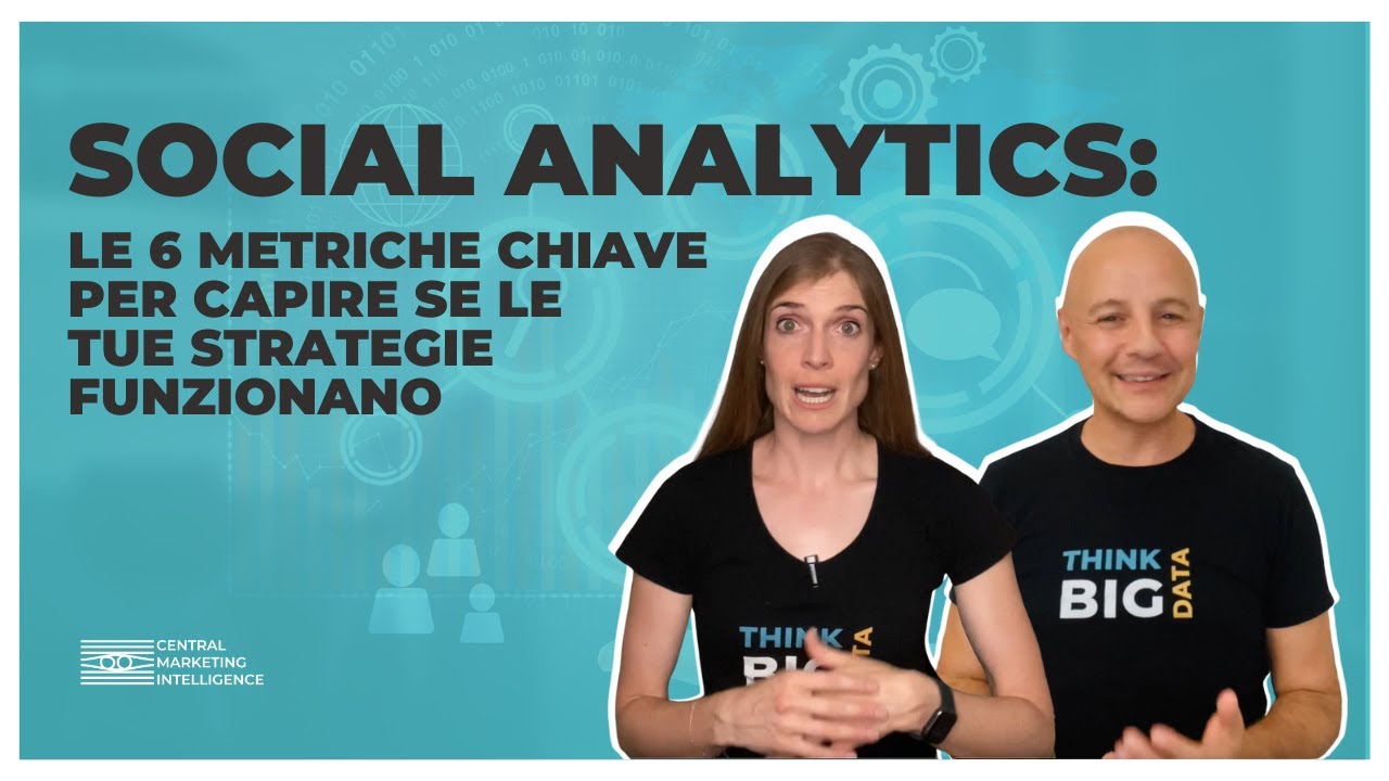 Social Media Analytics: le 6 metriche chiave per capire se le tue strategie  funzionano