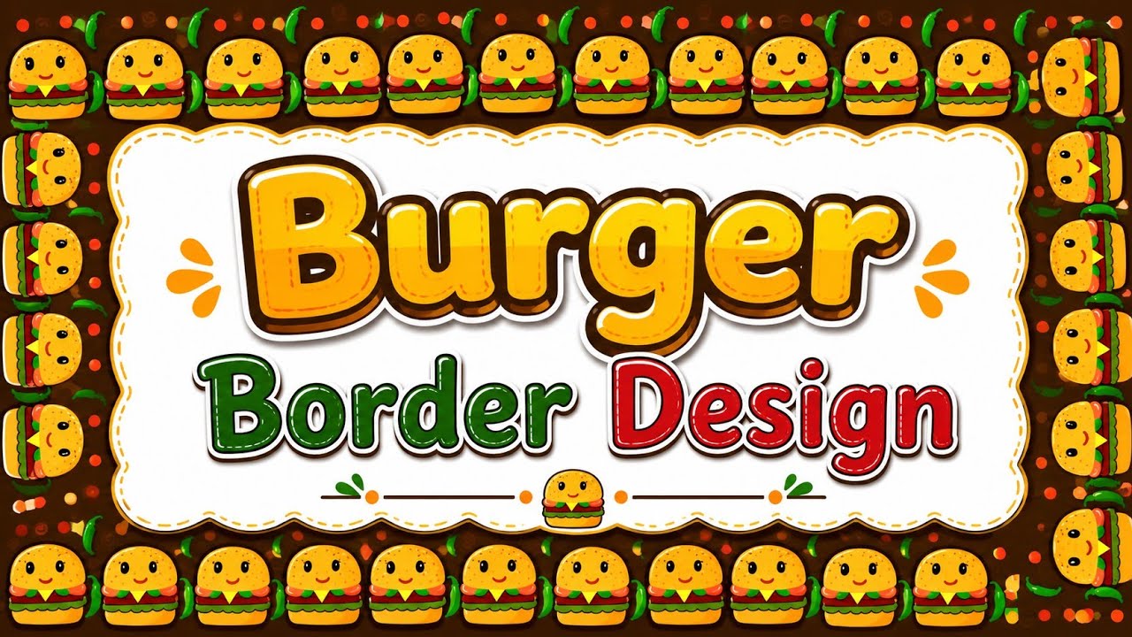 🍔 Burger Border Design | Easy & Creative Classroom Notice Board Decoration | DIY School Board Ideas