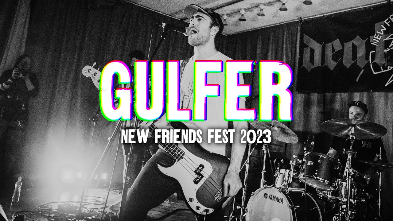 GULFER - New Friends Fest 2023