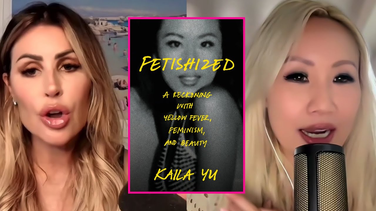 Fetishized & Forgotten: Kaila Yu on Asian Identity, Sexism & Self-Worth