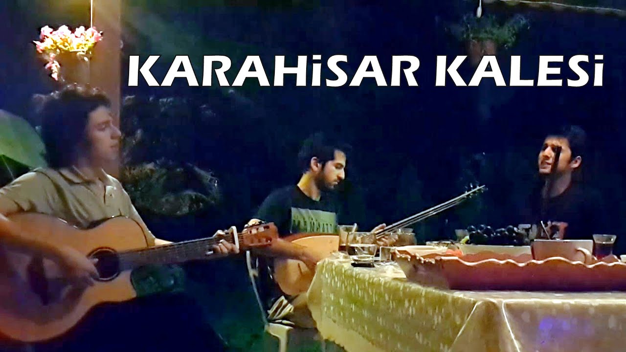Karahisar Kalesi - Gitar Saz & Kaval Muhabbeti