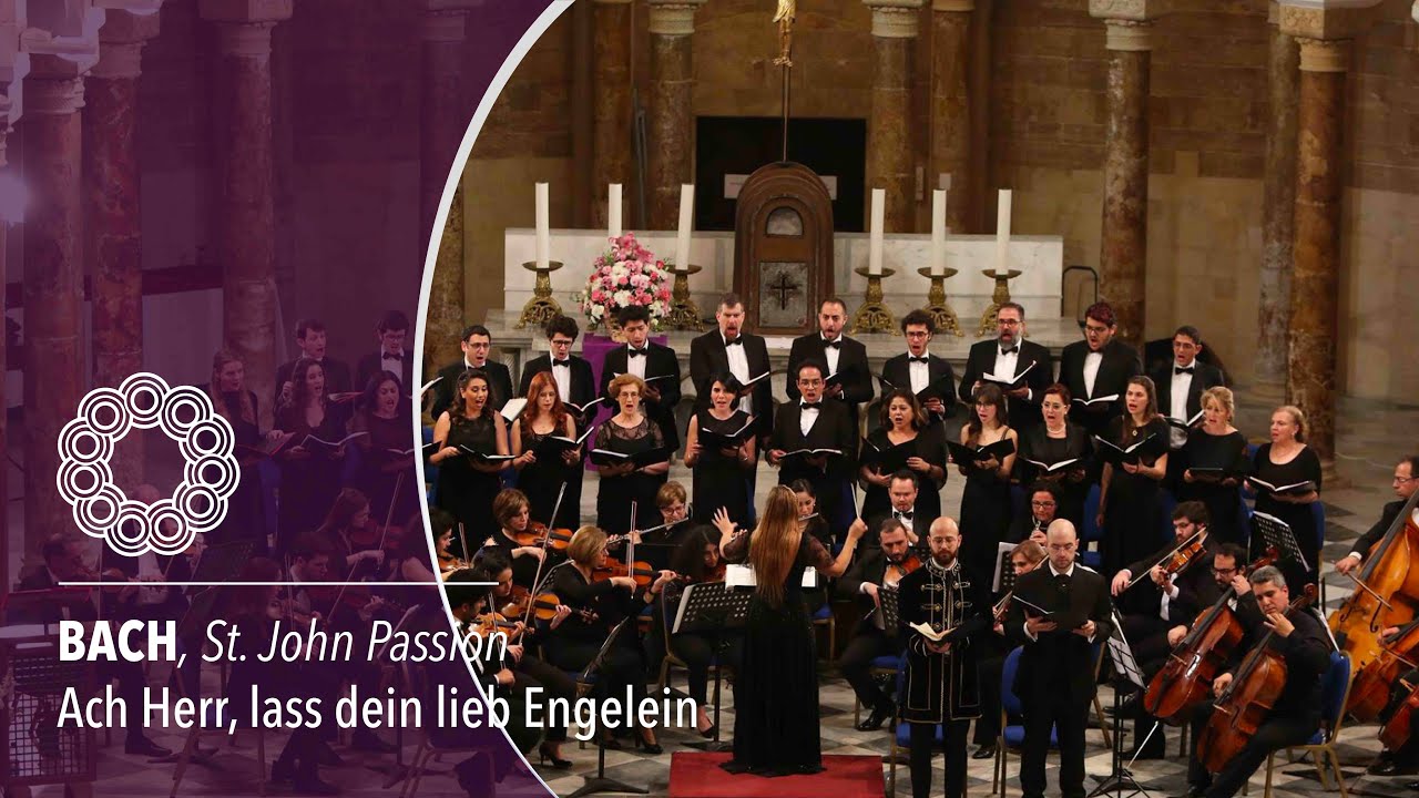 BACH, St. John Passion | Ach Herr, lass dein lieb Engelein
