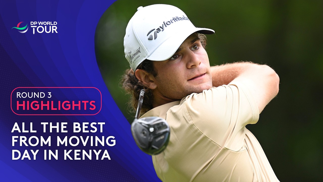 Round 3 Highlights | 2026 Magical Kenya Open 