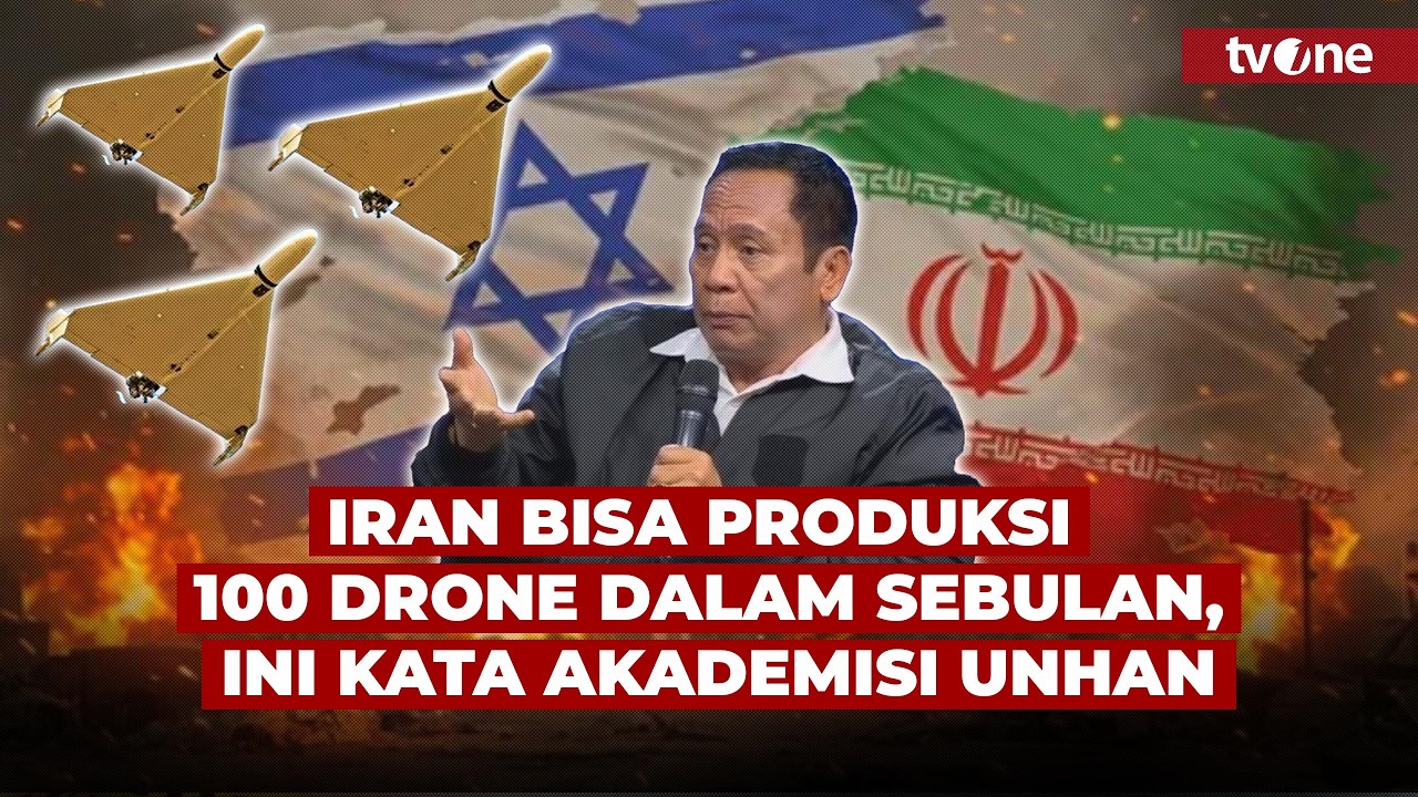 Iran Miliki Senjata Melimpah, Akademisi UNHAN: Mereka Bisa Produksi 1000 Drone dalam Sebulan | tvOne
