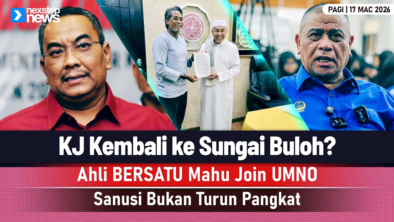 GEMPAR! KJ Kembali ke Sungai Buloh? | Ahli BERSATU Mahu Join UMNO | Sanusi Bukan Turun Pangkat