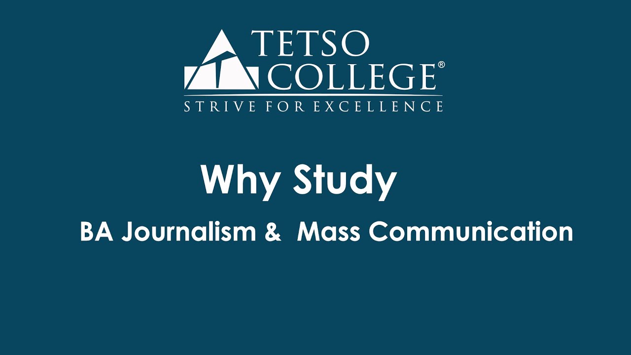 Why Study BA Journalism & Mass Communication at Tetso College?