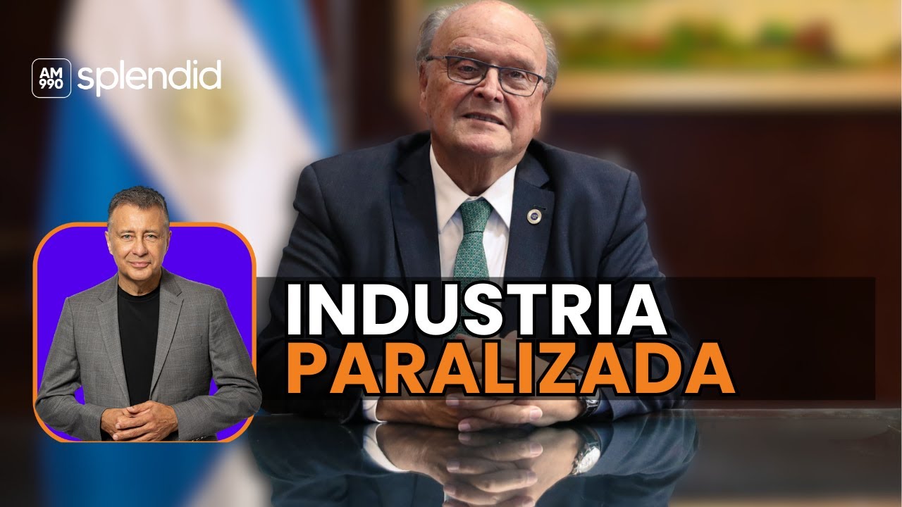 JOSÉ DE MENDIGUREN: “Está ganando la idea de que ARGENTINA NO TIENE QUE TENER POLÍTICA INDUSTRIAL”