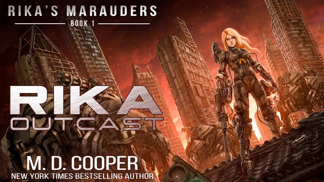 Rika Outcast - Mechs, infantry, and finding a new type of family - BOOK 1 of 7