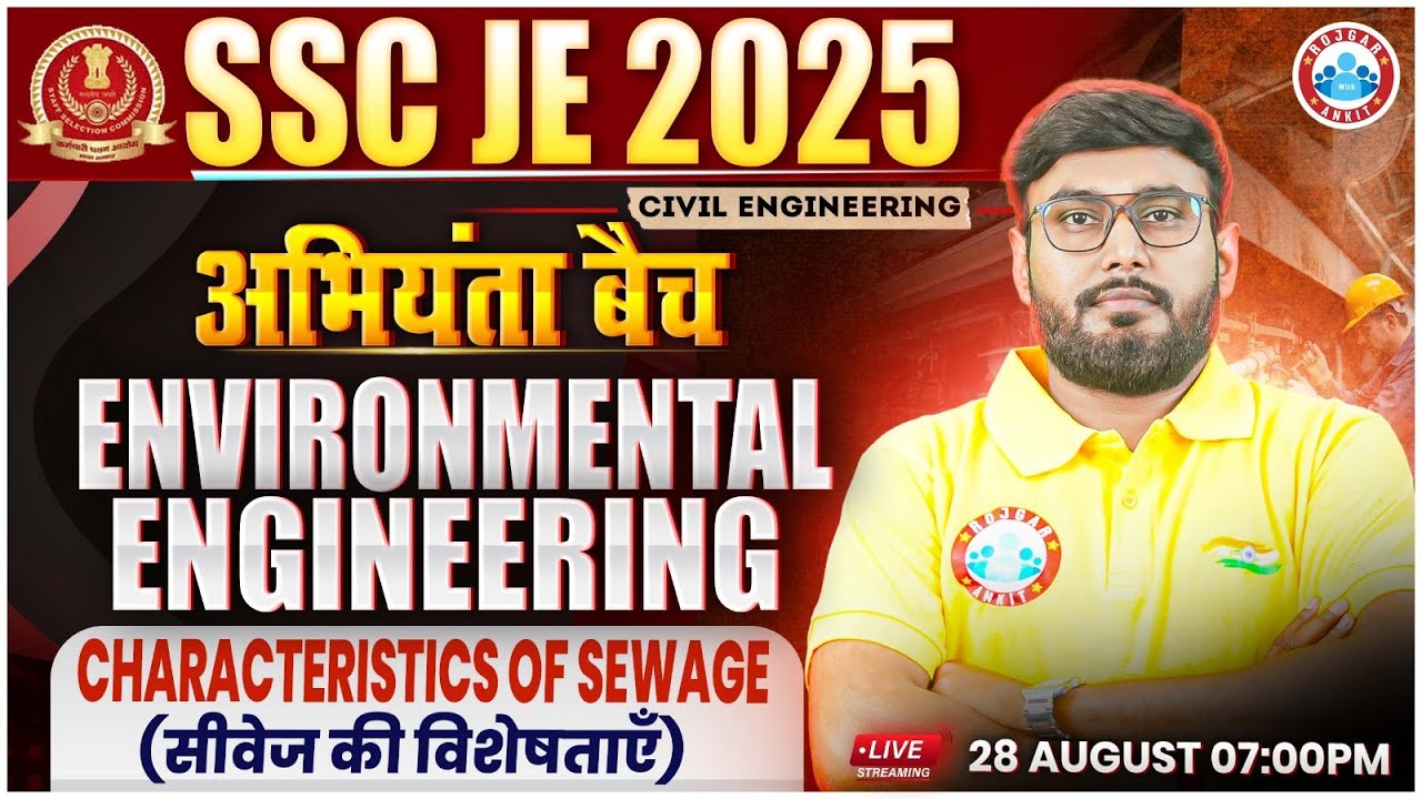 SSC JE Civil Engineering Classes 2025 | Characteristics of Sewage | Environmental Engineering