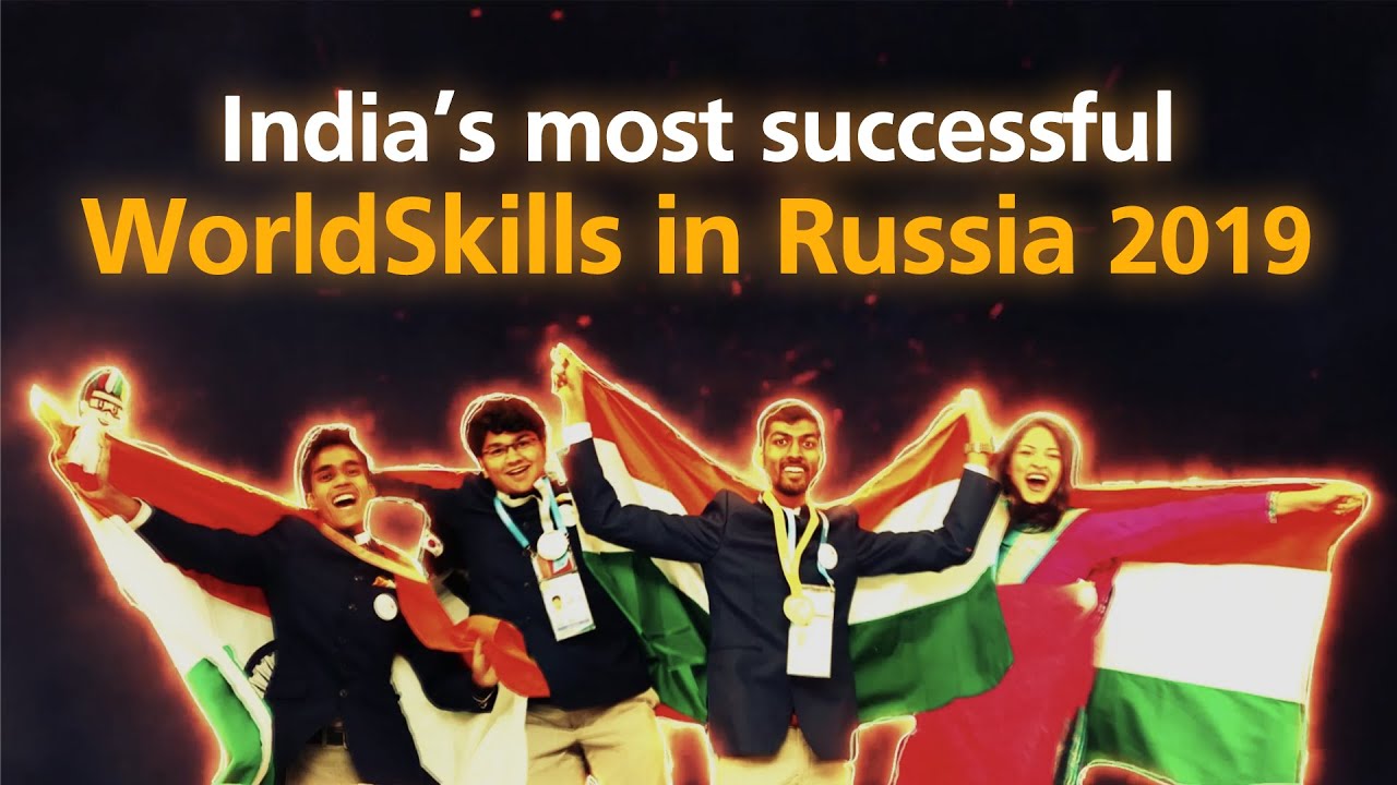 India’s most successful WorldSkills in Russia 2019