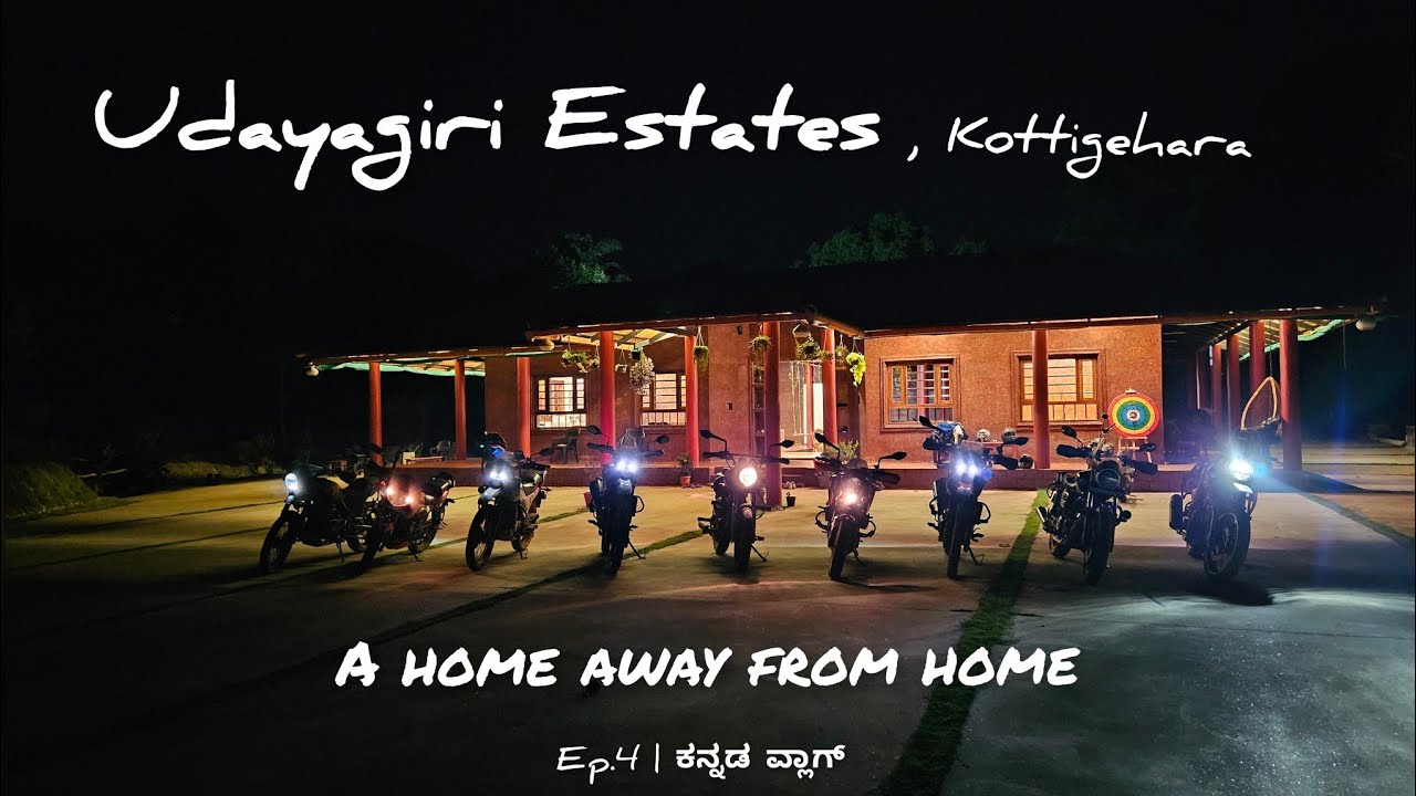 Udayagiri Estates - Kottigehara | A Home Away From Home 🏡 | Ep-4 | ಕನ್ನಡ ವ್ಲಾಗ್